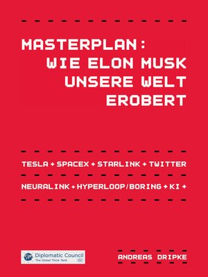 cover image of Masterplan--Wie Elon Musk unsere Welt erobert